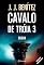 Livro Cavalo de Tróia  3 - Saidan