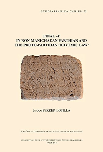 Final Y in non-manichaean Parthian and the proto-Parthian rhytmic law