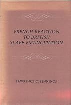 French Reaction to British Slave Emancipation
