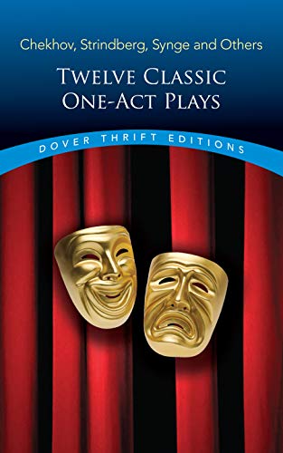 Twelve Classic One-Act Plays (Dover Thrift Editions)