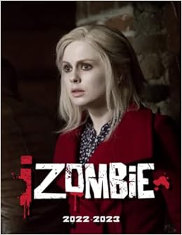 Calendrier Fi 2023 Izombie 2022 Calendar: Tv Series & Movie Mini Planner Jan 2022 To Dec 2022  Plus 6 Extra Months Of 2023 | Premium Pictures Gift Idea For Sci Fi Film  Fans Kalendar Calendario