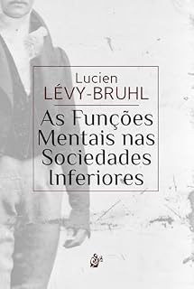 Livro As Funções Mentais nas Sociedades Inferiores