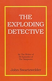The Exploding Detective
