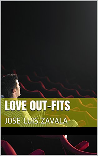 LOVE OUT-FITS: JOSE LUIS ZAVALA (LOVE OUTFITS NUMERO 2)