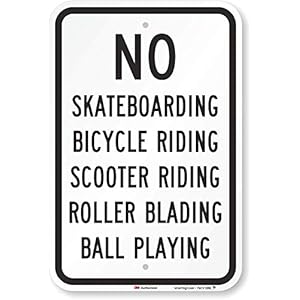 SmartSign – K-2521-DG-12×18 “No Skateboarding, Scooter Riding, Ball Playing” Sign | 12″ x 18″ 3M Diamond Grade Reflective Aluminum Black on White