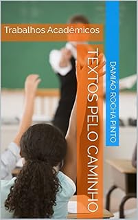 Livro TEXTOS PELO CAMINHO: Trabalhos Acadêmicos