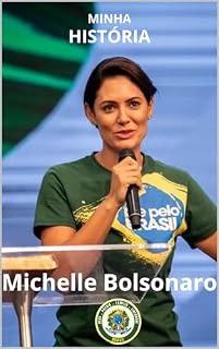 Livro Michelle Bolsonaro - Minha História