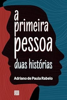 Livro A Primeira Pessoa: Duas Histórias