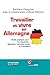 Travailler et vivre en Allemagne by 