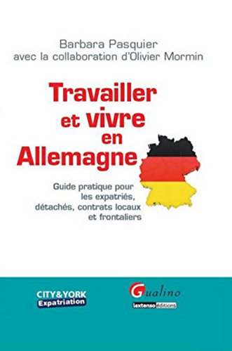 Travailler et vivre en Allemagne by (Hardcover)