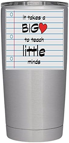 It Takes a Big Heart to Teach Little Minds 20 oz Stainless Steel Tumbler with Lid - Insulated Cup - Travel Mug - Teacher Gift