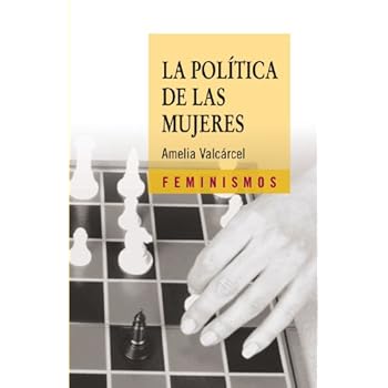 La política de las mujeres (Feminismos) La política de las mujeres (Feminismos)