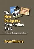 The Non-Designer's Presentation Book, Robin Williams, 0321656210