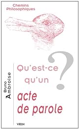 Qu'est-ce qu'un acte de parole ?