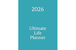 2026 Ultimate Life Planner: Turn Chaos into Clarity - Create Balance, Focus & Confidence in 2026