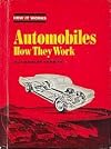 Automobiles; How They Work