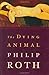 The Dying Animal by Philip Roth