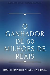 Livro O GANHADOR DE 60 MILHÕES DE REAIS