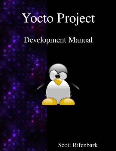 Yocto Project Development Manual