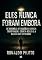 Livro ELES NUNCA FORAM EMBORA: De Roswell Ao Relatório Grunsch: Conspiração, Ciência Oculta E A Agenda Das Entidades
