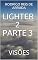 Livro LIGHTER 2 PARTE 3: VISÕES