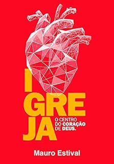 Livro Igreja, o centro do coração de Deus