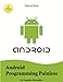 Android Programming Painless (Tutorial Book Book 1)