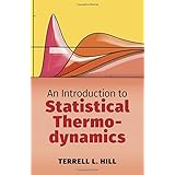 An Introduction to Statistical Thermodynamics (Dover Books on Physics)
