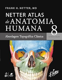 Livro Netter Atlas de Anatomia Humana – Abordagem Topográfica Clássica