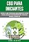 Livro CBD PARA INICIANTES: COMO A CBD FUNCIONA E COMO ELA PODE AJUDAR EM DIFERENTES TIPOS DE DORES CRÔNICAS