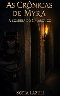 Livro As crônicas de Myra : A sombra do calabouço