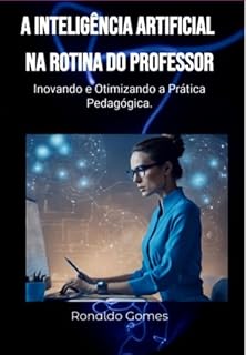 Livro A Inteligência Artificial Na Rotina Do Professor