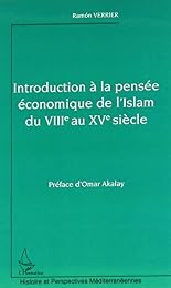 Introduction à la pensée économique de l'Islam du VIIIe au XVe siècle