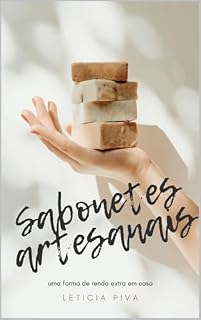 Livro Sabonetes Artesanais Lucrativos (Renda extra em casa)