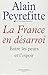 La France en désarroi: Entre les peurs et l'espoir (French Edition) by 