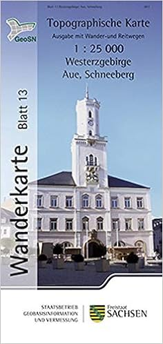 Westerzgebirge Aue Schneeberg Wanderkarte 1 25 000 Ausgabe Mit Wander Und Reitwegen Wk25 Blatt 13 Topographische Freizeitkarten Sachsen 1 25 000 Wanderkarten Wk25 Amazon De Staatsbetrieb Geobasisinformation U Vermessung Sachsen Geosn Bucher