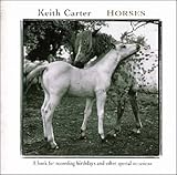 Horses: Photographs by Keith Carter