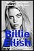 Billie Eilish: Biography, Facts, Quotes And Pictures (The Ultimate Billie Eilish Fanbook For Kids & Teens) (I Love My Celeb)
