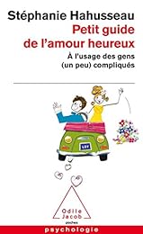 Petit guide de l'amour heureux