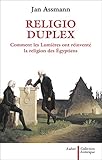 Religio Duplex : Comment les Lumières ont réinventé la religion des Egyptiens by 