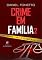 Livro Crime em Família 2: O julgamento