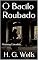 Livro O Bacilo Roubado: Histórias Estranhas