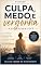 Livro CULPA MEDO E VERGONHA NÃO DEFINEM VOCÊ (Psicologia da Vida Adulta)