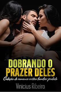 Livro Dobrando o prazer deles: Coleção de romance erótico familiar proibido