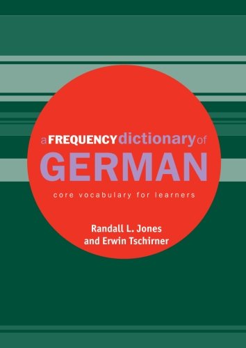 A Frequency Dictionary of German: Core Vocabulary for Learners (Routledge Frequency Dictionaries) (E