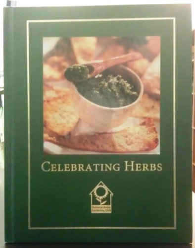 Celebrating Herbs. (Complete Gardener's Library) 1581591594 Book Cover