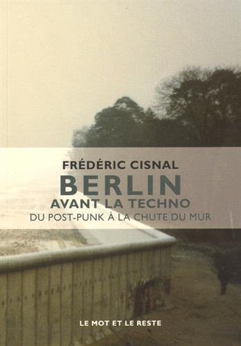 Berlin avant la techno