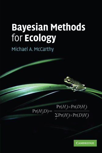 Bayesian Methods for Ecology, by Michael A. McCarthy Bayesian Methods for Ecology, by Michael A. McCarthy
