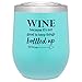 Ink Splash Promos Insulated, Stainless Steel, Stemless Wine Glass Tumbler with Lid and Funny Sayings, Birthday, Friend Gift Idea | 12 oz | Matte Seafoam Mint