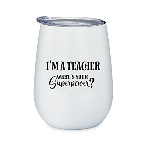 Teacher Tumbler - 10 oz White Stainless Steel Stemless Wine Glass with Lid I'm A Teacher, What's Your Superpower?